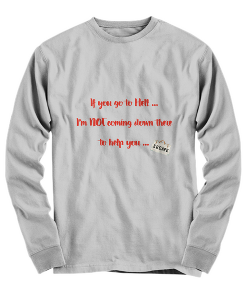 Go to hell T-Shirt