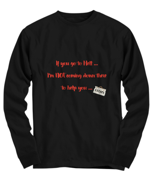 Go to hell T-Shirt