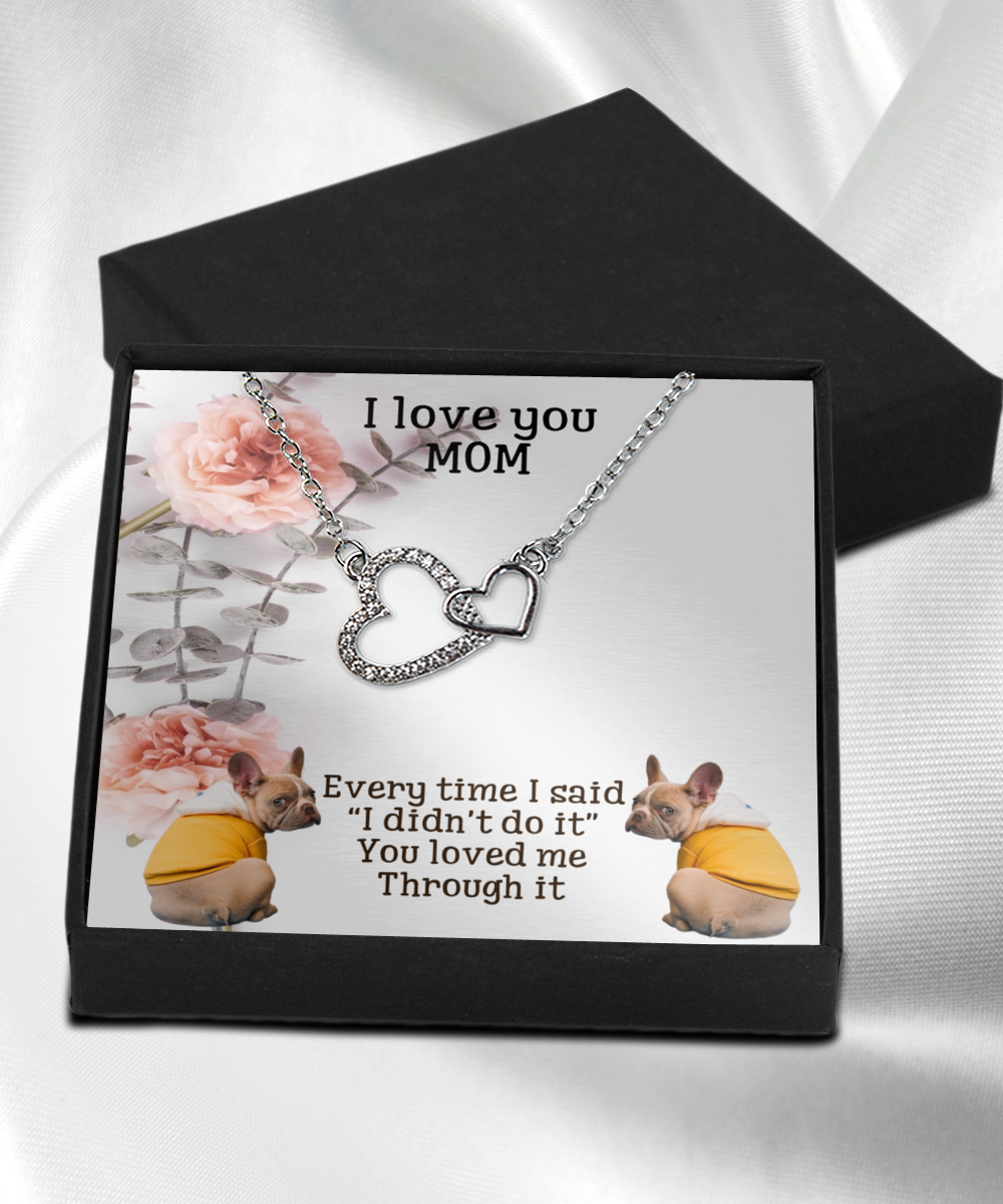 Mom you love me through it all message card
